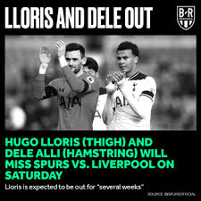 Tottenham hotspur vs liverpool team. B R Football On Twitter Breaking Hugo Lloris And Dele Alli Are Both Out Of Tottenham S Premier League Clash With Liverpool On Saturday