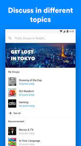 You just have to take a look at recent and trending posts, or explore the different groups. 9chat For Android Apk Download