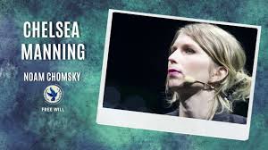 Chelsea manning (born 1987) is a former us army soldier who released a large quantity of restricted material to the public in 2010. Bradley Edward Manning Noam Chomsky In 2021 Noam Chomsky Chelsea Manning Manning