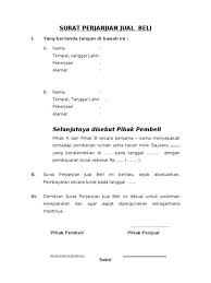 Adapaun contoh dari surat jual beli tanah dapat dilihat sebagai berikut: Contoh Surat Jual Beli Motosikal Contoh Surat Perjanjian Jual Beli Motor Sederhana