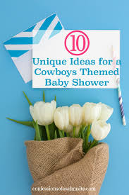 Some baby shower themes seem to always be in style: 10 Unique Ideas For A Dallas Cowboys Themed Baby Shower Confessions Of A Sahm Site