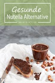 Schokoaufstrich Selber Machen Gesund Einfach We Go Wild Rezept Nutella Nutella Selber Machen Lebensmittel Selber Machen