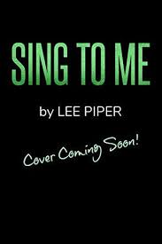 Sing To Me Rock Me 3 By Lee Piper