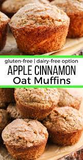 Apple Cinnamon Oat Muffins Gluten Free Dairy Free Option Dairy Free Muffins Gluten Free Dairy Free Recipes Gluten Free Dairy Free Muffins