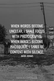 25 Most Inspirational Photography Quotes 4 25 Quotes About Photography Ansel Adams Photography