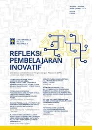 Pembelajaran kuantum sebagai salah satu model, strategi, dan pendekatan pembelajaran khususnya menyangkut keterampilan guru dalam 4. Refleksi Pembelajaran Inovatif