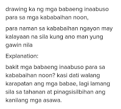 Gawain Sa Pagkatuto Bilang 4 P 30 Ap Gumuhit Ng Larawang Nagpapakita Ng Kalagayan Ng Kababaihan Noon Brainly In
