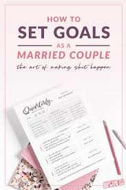 Topics include fair fighting, communication, conflict resolution, and relationship building. How To Set Goals As A Married Couple May The 4th Be With Us Goal Setting Worksheet Setting Goals Marriage Goals