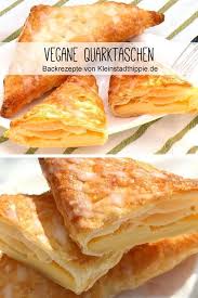 Quarktaschen Vegan Von Kleinstadthippie Vegan Food Blog Quarktaschen Vegan Backen Leckere Vegane Rezepte