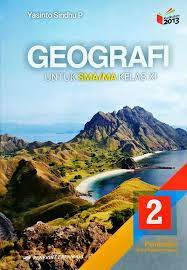 244) silabus kelas 10, silabus kelas 11, silabus kelas 12. Geografi Untuk Sma Ma Kelas Xi Kur 2013