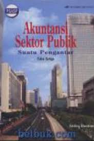 Quality reading, in one simple space. Open Library Akuntansi Sektor Publik Suatu Pengantar 3 E