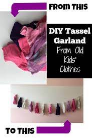 Diy Tassel Garland Using Old Kids Clothes An Easy Fabric Garland Diy Tassel Garland Diy Tassel Crafts Girls Room