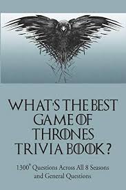 It's been almost two years since game of thrones went off the air, putting bran stark (isaac hempstead wright) on the iron throne and leaving a lot of fans unhappy about the whole eighth season of the hbo drama series. What S The Best Game Of Thrones Trivia Book 1300 Questions Across All 8 Seasons And General Questions By Toussaint Varda Amazon Ae