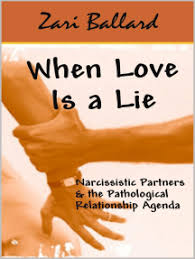 This book unprecedented reason the majority of these books tips are extremely useful. Read When Love Is A Lie Narcissistic Partners The Pathological Relationship Agenda Online By Zari Ballard Books