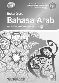 Kunci jawaban bahasa arab kelas 11 kurikulum 2013. Buku Guru Bahasa Arab Kelas 12 Berbagai Buku