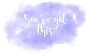 Youve Got This2 Laptop Wallpaper Laptop Wallpaper Quotes Desktop Background Quote