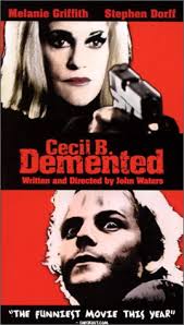 Cecil B. Demented (2000)
