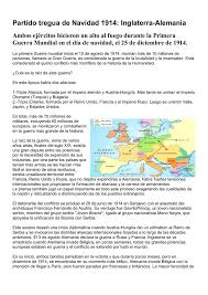 Pero quizá no lo es tanto que los franceses lanzaron una invasión contra alemania en septiembre de 1939, lo que convierte a esta operación en la primera del frente o. Partido Tregua De Navidad 1914 Inglaterra Alemania