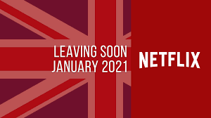New on amazon prime video uk january 2021; Movies Tv Series Leaving Netflix Uk In January 2021 What S On Netflix