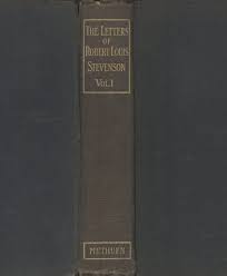 The Letters Of Robert Louis Stevenson To His Family And