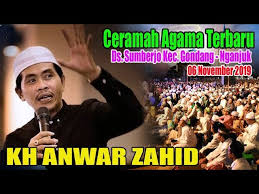 Ceramah Kh Anwar Zahid Terbaru 06 November 2019 Youtube