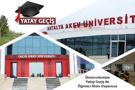 Antalya akev üniversitesi daha faaliyete geçmemiş bir vakıf üniversitesidir. Universitemize Yatay Gecis Ile Ogrenci Alimi Duyurusu