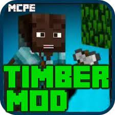 This mod is familiar to every minecrafter who started playing since 2013 when it first appeared in . Timber Mod For Minecraft Pe Apk 1 5 Download For Android Download Timber Mod For Minecraft Pe Apk Latest Version Apkfab Com