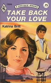 Take Back Your Love by Katrina Britt