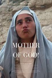 Mother of God! (2024) Credits