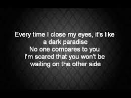 Every Time I Close My Eyes Lana Del Rey Lana Del Rey Dark Paradise Lyrics