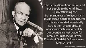 President Dwight Eisenhower Signs Bill To Include "Under God" In Pledge To  The Flag June 14, 1954 - Pray America Great Again