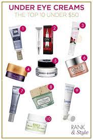 The Best And Brightest Under Eye Creams Under 50 Antiagingcreamundereyes Antiagingcreamreviews Best Under Eye Cream Homemade Wrinkle Cream Best Eye Cream