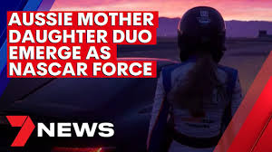 Study this brochure and the california driver handbook (dl 600). 7news Melbourne Aussie Mother Daughter Duo Emerge As Nascar Force Facebook