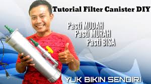 Cara Membuat Filter Canister Mudah Dan Murah Diy Filter Kimia Aquarium