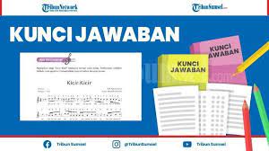 Sebutkan suku kata atau kata yang dinyanyikan dengan nada tinggi. Bagaimana Tempo Lagu Kicir Kicir Kunci Jawaban Tema 8 Kelas 4 Sd Subtema 1 Halaman 57 58 Halaman 2 Tribun Sumsel