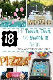 Birthday Party Ideas Teenage 16 Pin On Kid Birthday Party Ideas