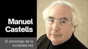 Manuel Castells, el sociólogo de la era de la información