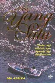 Kau yang satu(update tonton/download) adaptasi novel: Books Kinokuniya Kau Yang Satu Nia Azalea 9789831240779