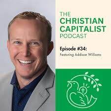 The Christian Capitalist Podcast