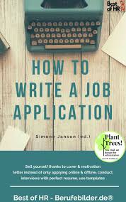 The easiest way to achieve this, if you have to send a hard copy, is. Write Your Application Correctly Book Best Of Hr Berufebilder De