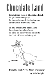 Chocolate Land By Kris Knight From Two Story Outhouse And Other Funny Poems By Kris Knight Funny Poems For Kids Funny Poems Poetry For Kids