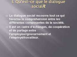 Le dialogue, c'est l'écoute respectueuse de points de vue différents. Presentation Sur Le Dialogue Social Par Seraphin Some