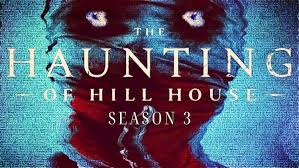 The haunting of bly manor | official trailer | netflix. Netflix Already Planning The Haunting Of Hill House Season 3 Dkoding