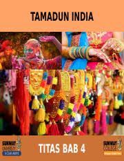 Peningkatan tamadun china dan india ( tingkatan1 bab 7) 中1历史第7课 (马来西亚) 中文版华语教学 tingkatan 1 sejarah bab 7. Bab 4 Slide Tamadun India 1 Pptx Tamadun India Titas Bab 4 Bahagian Pertama Titas Bab 4 Pengenalan U2022 U2022 U2022 U2022 Tamadun India Merujuk Kepada Course Hero