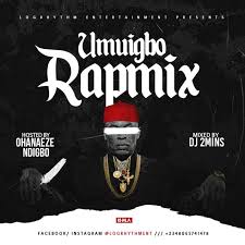 Music Dj 2mins Umuigbo Rap Mix Naijaloaded