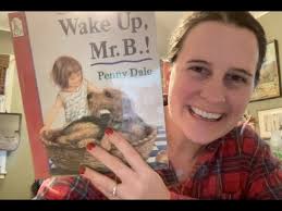 Wake Up, Mr. B! by Penny Dale, read by LG