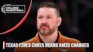 Musselman Pushed as Texas Basketball Coach + More Fallout from Chris Beard  Firing