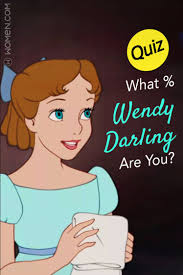 Peter Pan Quiz What Wendy Darling Are You Disney Quiz Disney Quizzes Wendy S