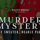 Murder Mystery - Ugly Sweater, Deadly Party - Walnut Springs Winery, 1175 Midway Rd Event Image