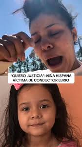 “QUIERO JUSTICIA”: NIÑA HISPANA VÍCTIMA DE CONDUCTOR EBRIO